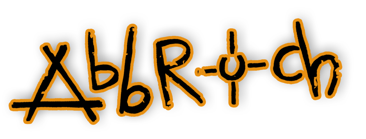 Schönen guten Tag und Hallo! abbruch band logo