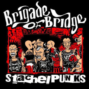 brigade of bridge stachel punks